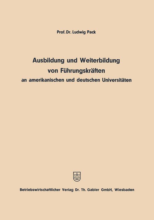 Produktbild: Ausbildung und Weiterbildung von F&uuml;hrungskr&auml;ften an amerikanischen und deutschen Universit&auml;ten