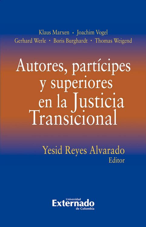 Produktbild: Autores, part&iacute;cipes y superiores en la Justicia Transicional