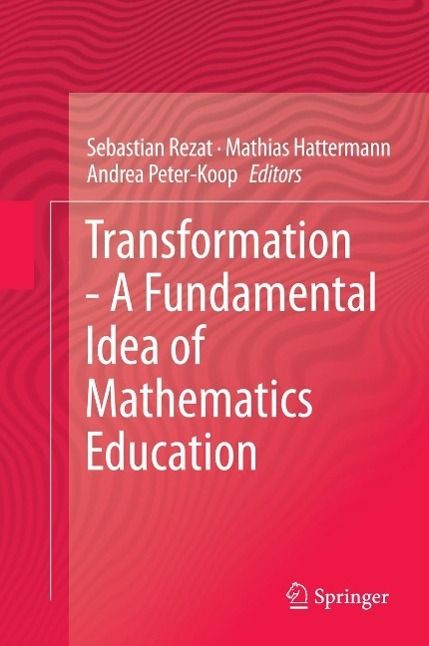 Produktbild: Transformation - A Fundamental Idea of Mathematics Education