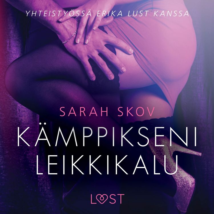 Produktbild: K&auml;mppikseni leikkikalu - eroottinen novelli