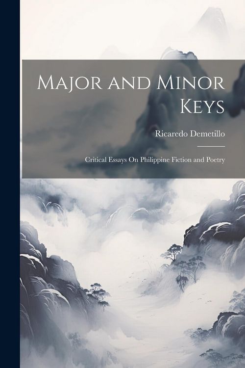 Produktbild: Major and Minor Keys: Critical Essays On Philippine Fiction and Poetry