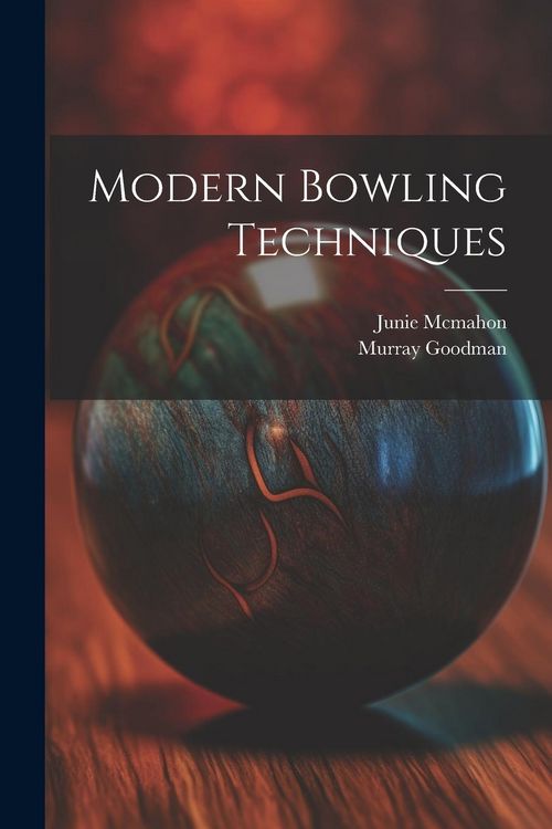 Produktbild: Modern Bowling Techniques