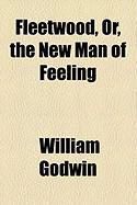 Produktbild: Fleetwood, Or, the New Man of Feeling