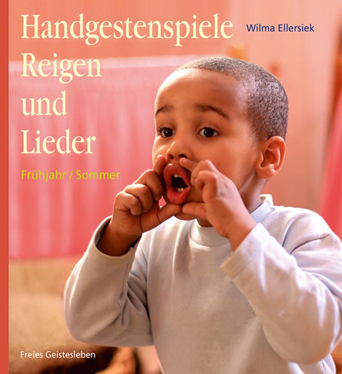 Produktbild: Handgestenspiele, Reigen und Lieder für Kindergarten und erstes Schuljahr