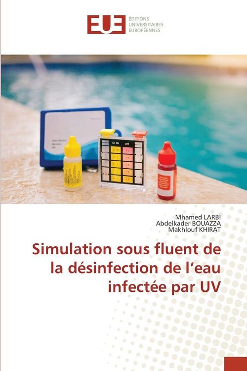 Produktbild: Simulation sous fluent de la d&eacute;sinfection de l'eau infect&eacute;e par UV