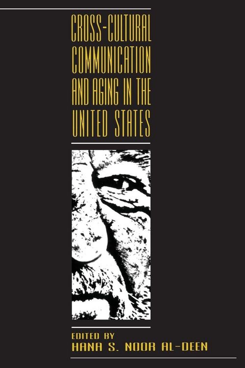 Produktbild: Cross-cultural Communication and Aging in the United States