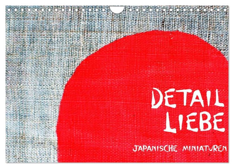 Produktbild: Detail Liebe &ndash; Japanische Miniaturen (Wandkalender 2027 DIN A4 quer), CALVENDO Monatskalender