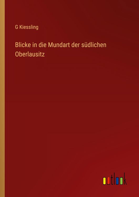 Produktbild: Blicke in die Mundart der s&uuml;dlichen Oberlausitz