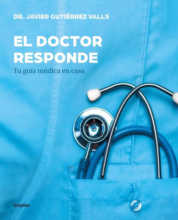 Produktbild: El doctor responde : tu gu&iacute;a m&eacute;dica en casa
