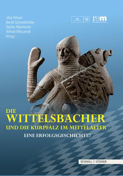 Produktbild: Die Wittelsbacher und die Kurpfalz im Mittelalter