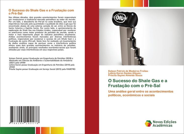 Produktbild: O Sucesso do Shale Gas e a Frusta&ccedil;&atilde;o com o Pr&eacute;-Sal