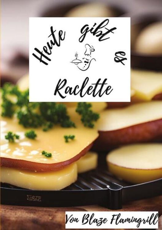Produktbild: Heute gibt es / Heute gibt es - Raclette