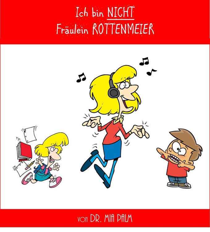 Produktbild: Ich bin NICHT Fr&auml;ulein Rottenmeier