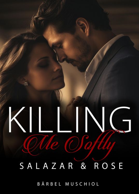 Produktbild: Killing Me Softly. Alpham&auml;nnchen, D&uuml;stere Killer Romanze