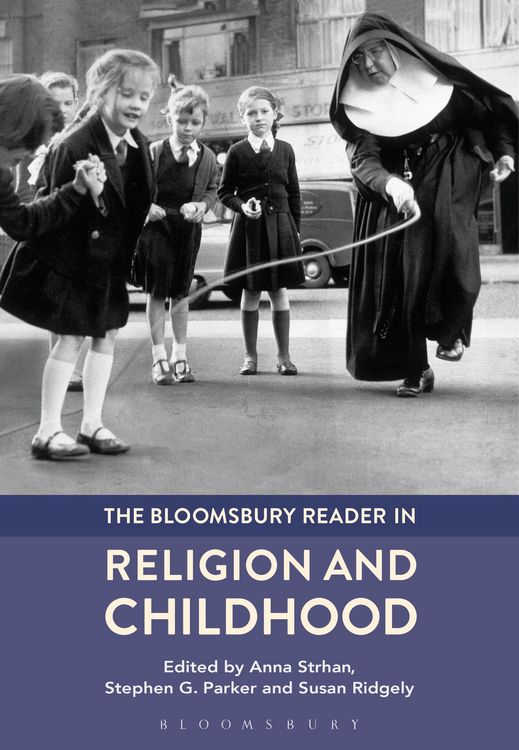 Produktbild: The Bloomsbury Reader in Religion and Childhood
