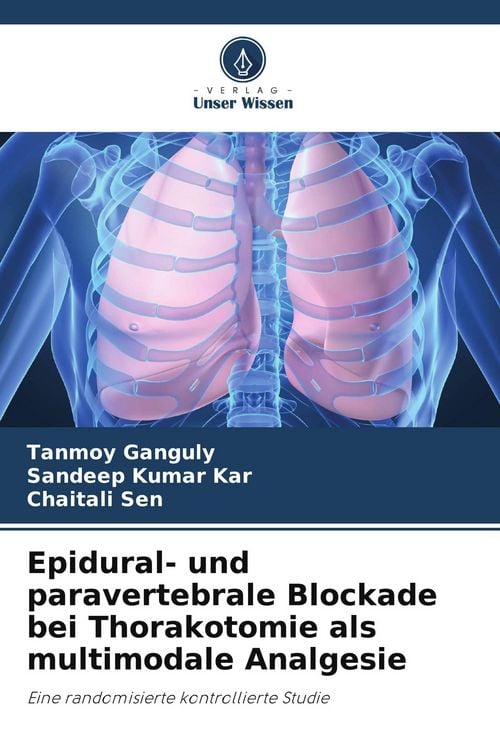 Produktbild: Epidural- und paravertebrale Blockade bei Thorakotomie als multimodale Analgesie