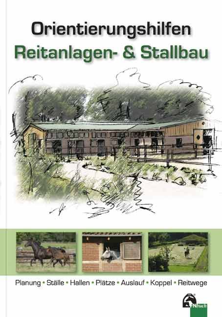 Produktbild: Orientierungshilfen Reitanlagen- und Stallbau