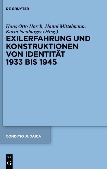 Produktbild: Exilerfahrung und Konstruktionen von Identit&auml;t 1933 bis 1945