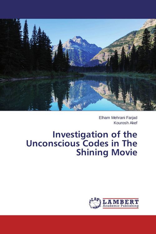 Produktbild: Investigation of the Unconscious Codes in The Shining Movie