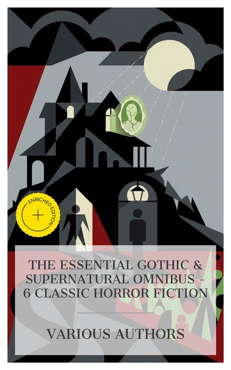 Produktbild: The Essential Gothic & Supernatural Omnibus - 6 Classic Horror Fiction