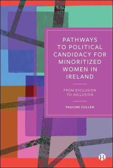 Produktbild: Pathways to Political Candidacy for Minoritized Women in Ireland