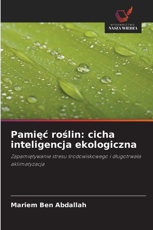 Produktbild: Pami&iquest;&iquest; ro&iquest;lin: cicha inteligencja ekologiczna