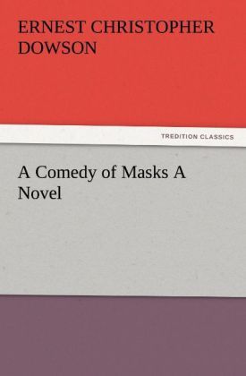 Produktbild: A Comedy of Masks A Novel