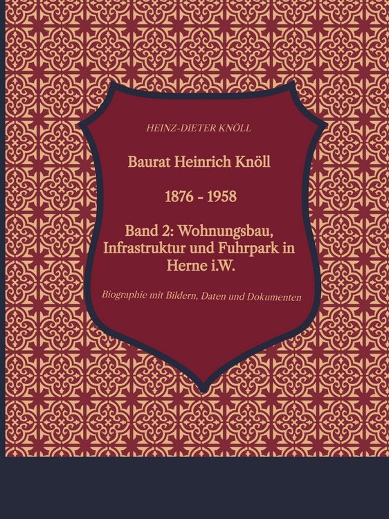 Produktbild: Baurat Heinrich Kn&ouml;ll - 1876 - 1958 Band 2