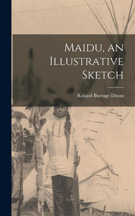 Produktbild: Maidu, an Illustrative Sketch