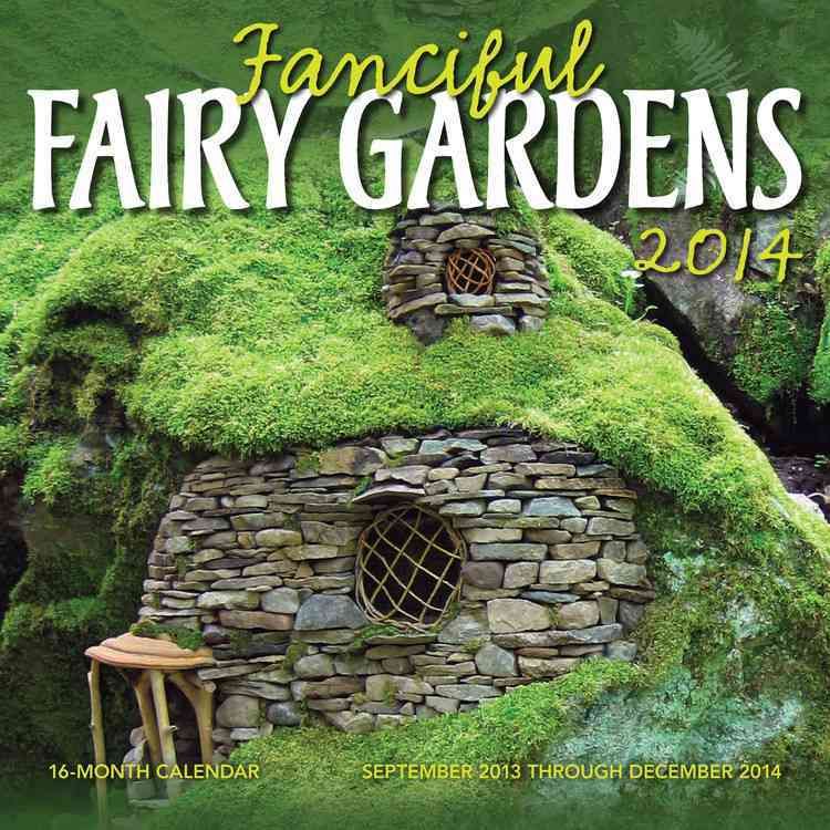 Produktbild: Fanciful Fairy Gardens 16-Month Calendar: September 2013 Through December 2014