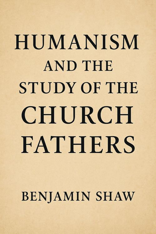 Produktbild: Humanism and the Study of the Church Fathers