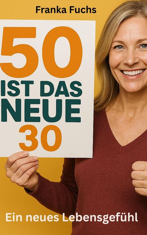 Produktbild: 50 ist das neue 30