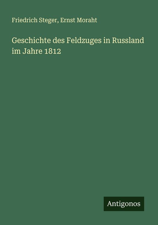Produktbild: Geschichte des Feldzuges in Russland im Jahre 1812