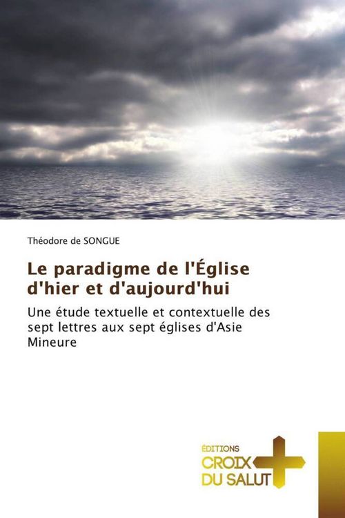 Produktbild: Le paradigme de l'&Eacute;glise d'hier et d'aujourd'hui
