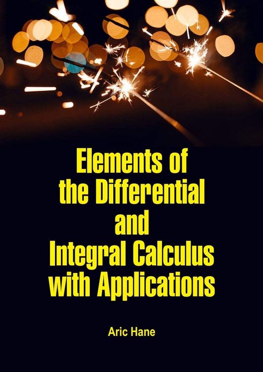 Produktbild: Elements of the Differential and Integral Calculus with Applications