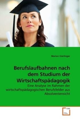 Produktbild: Gierlinger, M: Berufslaufbahnen nach dem Studium der Wirtsch