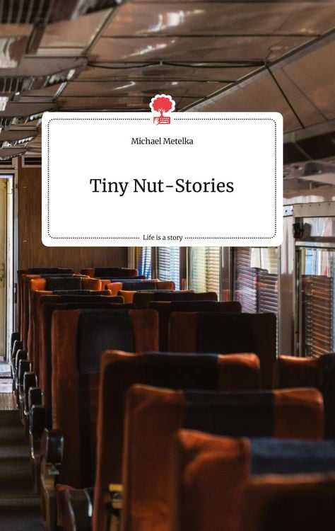 Produktbild: Tiny Nut-Stories. Life is a Story - story.one
