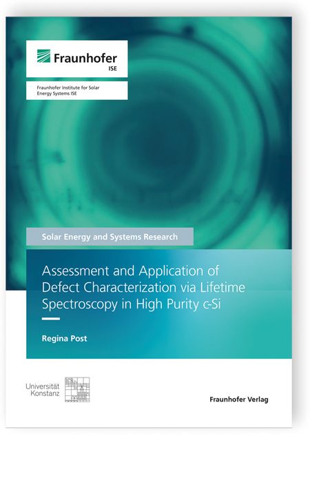 Produktbild: Assessment and Application of Defect Characterization via Lifetime Spectroscopy in High Purity C-Si
