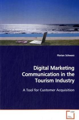 Produktbild: Schwarz, F: Digital Marketing Communication in the Tourism I