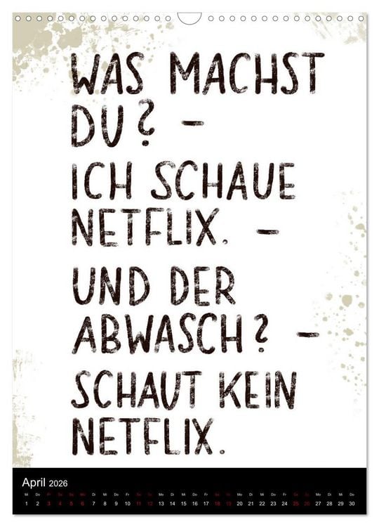 Produktbild: Und bei dir so ...? Witzige Spr&uuml;che gegen die T&uuml;cken des Alltags (Wandkalender 2026 DIN A3 hoch), CALVENDO Monatskalender
