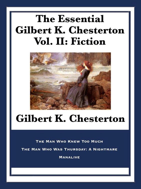 Produktbild: The Essential Gilbert K. Chesterton Vol. II: Fiction