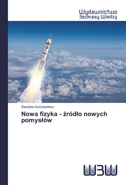 Produktbild: Nowa fizyka - &iquest;r&oacute;d&iquest;o nowych pomys&iquest;&oacute;w