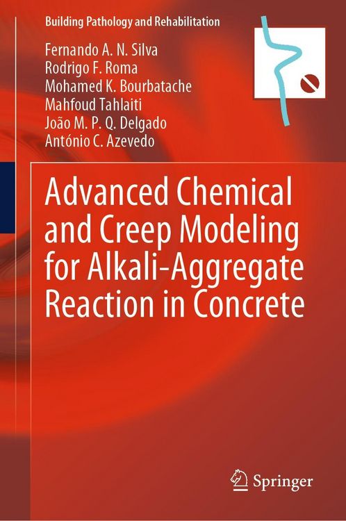 Produktbild: Advanced Chemical and Creep Modeling for Alkali-Aggregate Reaction in Concrete