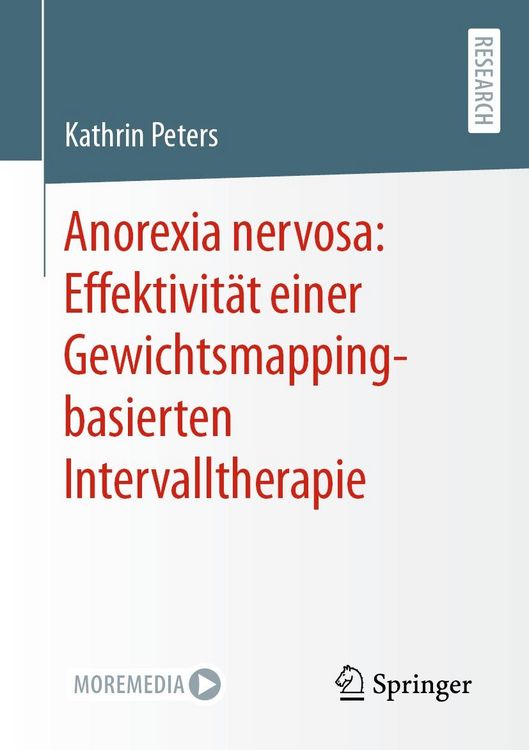 Produktbild: Anorexia nervosa: Effektivit&auml;t einer Gewichtsmapping-basierten Intervalltherapie
