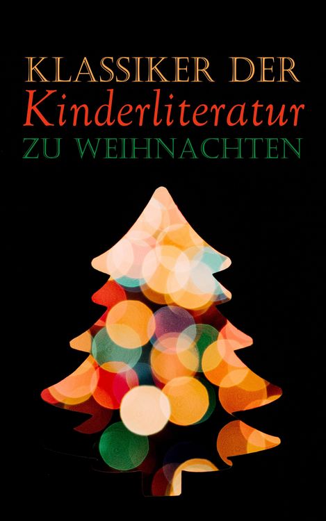 Produktbild: Klassiker der Kinderliteratur zu Weihnachten