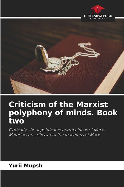 Produktbild: Criticism of the Marxist polyphony of minds. Book two