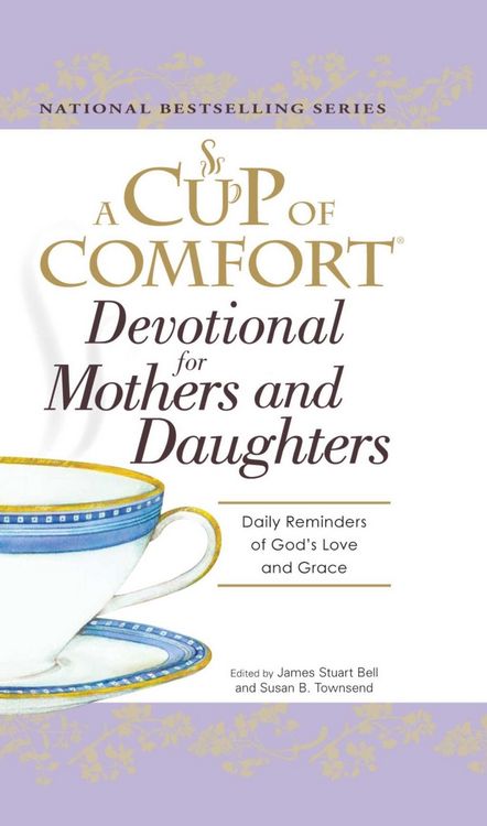 Produktbild: A Cup of Comfort Devotional for Mothers and Daughters