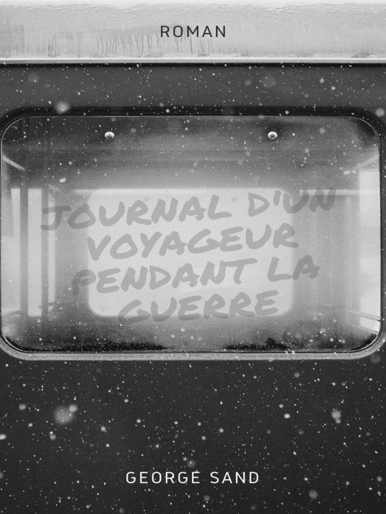 Produktbild: Journal d'un voyageur pendant la guerre