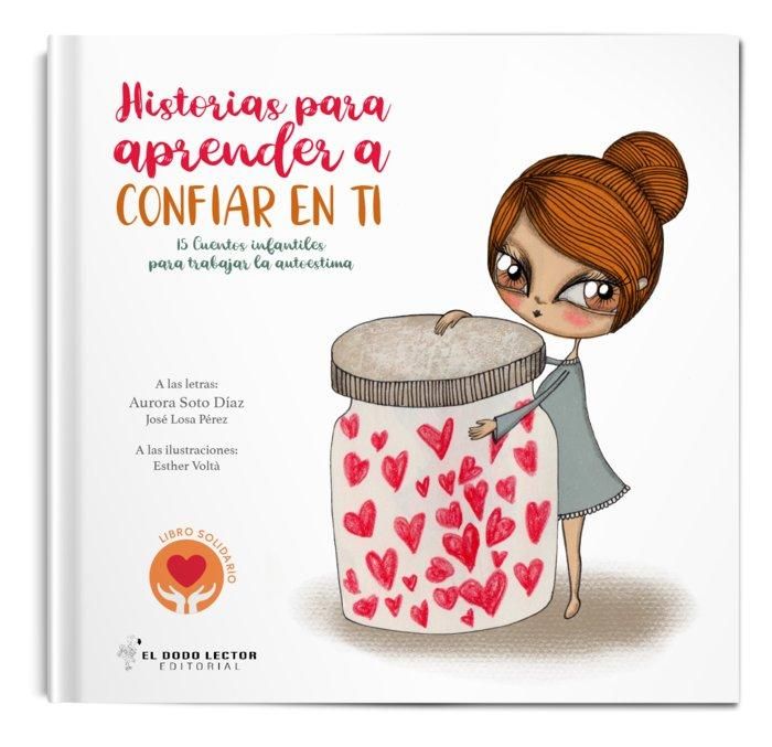 Produktbild: Historias para aprender a confiar en ti : 15 cuentos infantiles para trabajar la inteligencia emocional