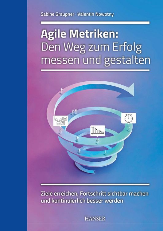 Produktbild: Agile Metriken: Den Weg zum Erfolg messen und gestalten